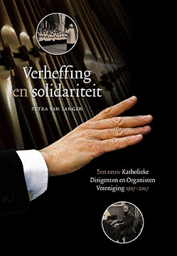 Het jubileumboek Verheffing en solidariteit geschreven door Dr. P.T. van Langen